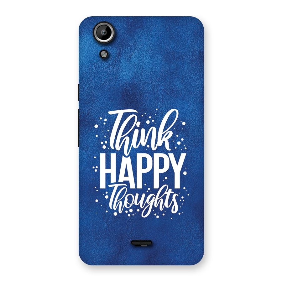 Think Happy Thoughts Back Case for Canvas Selfie Lens Q345