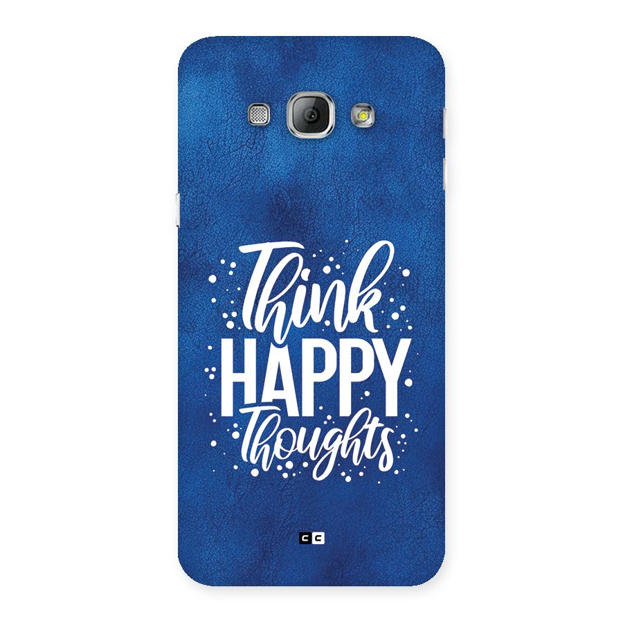 Think Happy Thoughts Back Case for Galaxy A8