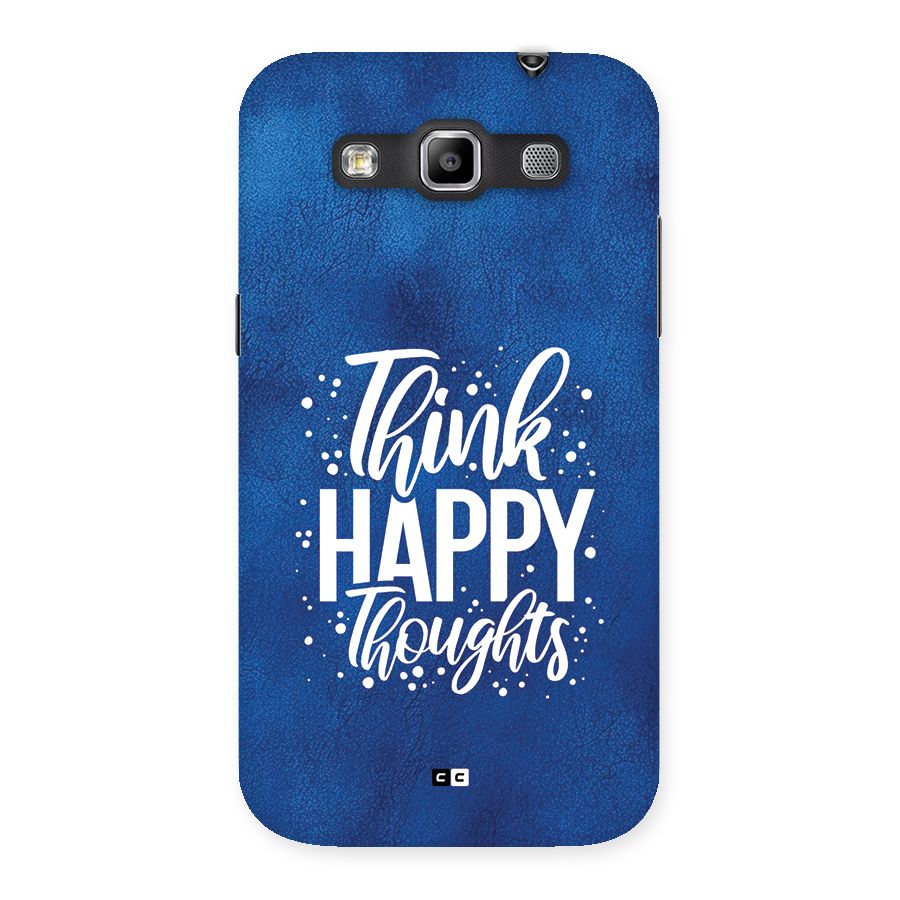 Think Happy Thoughts Back Case for Galaxy Grand Quattro