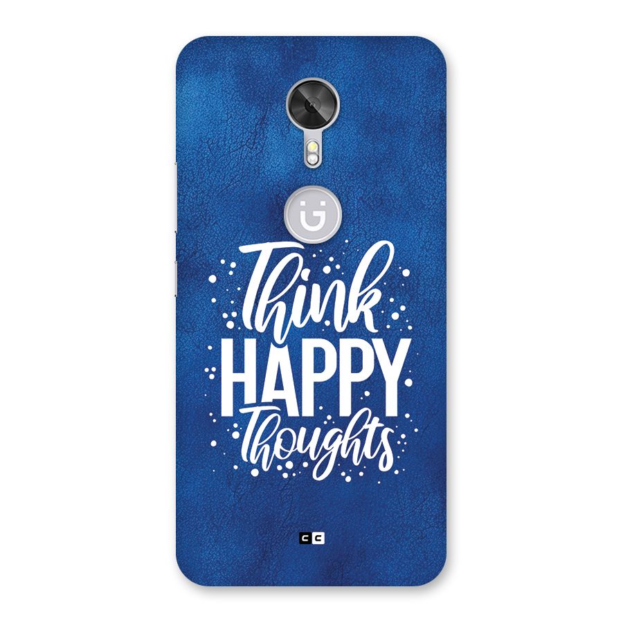 Think Happy Thoughts Back Case for Gionee A1