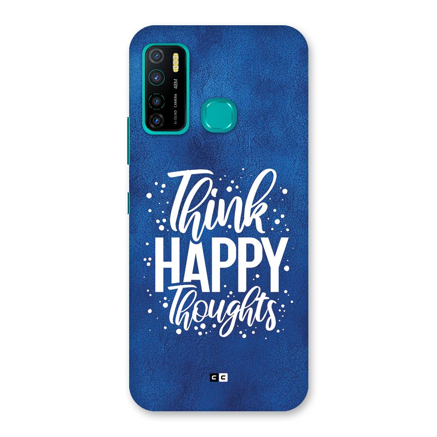 Think Happy Thoughts Back Case for Infinix Hot 9 Pro