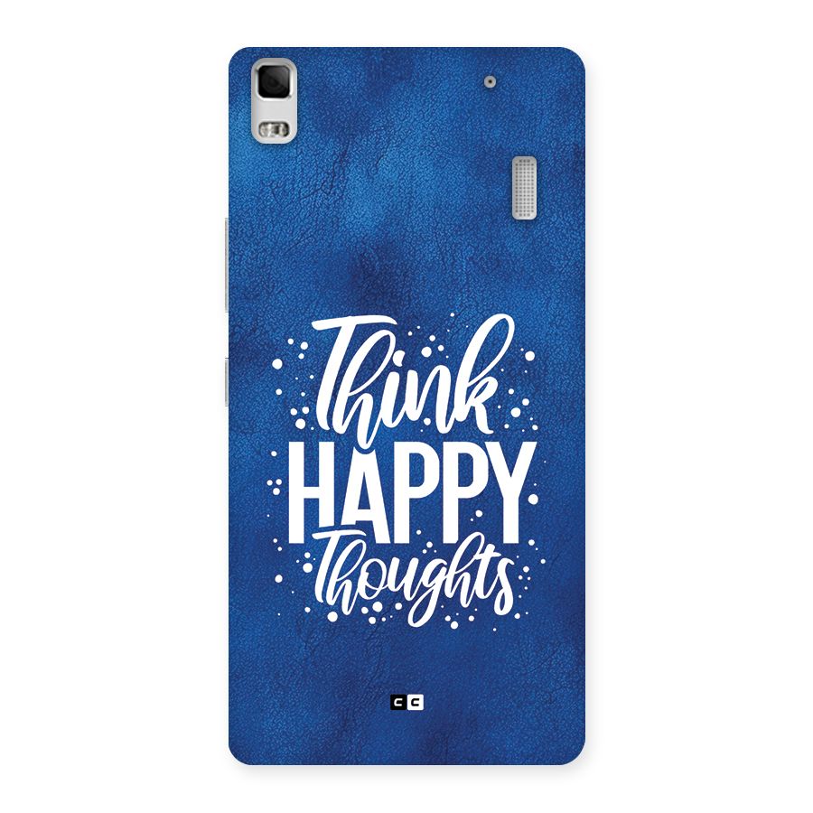 Think Happy Thoughts Back Case for Lenovo A7000