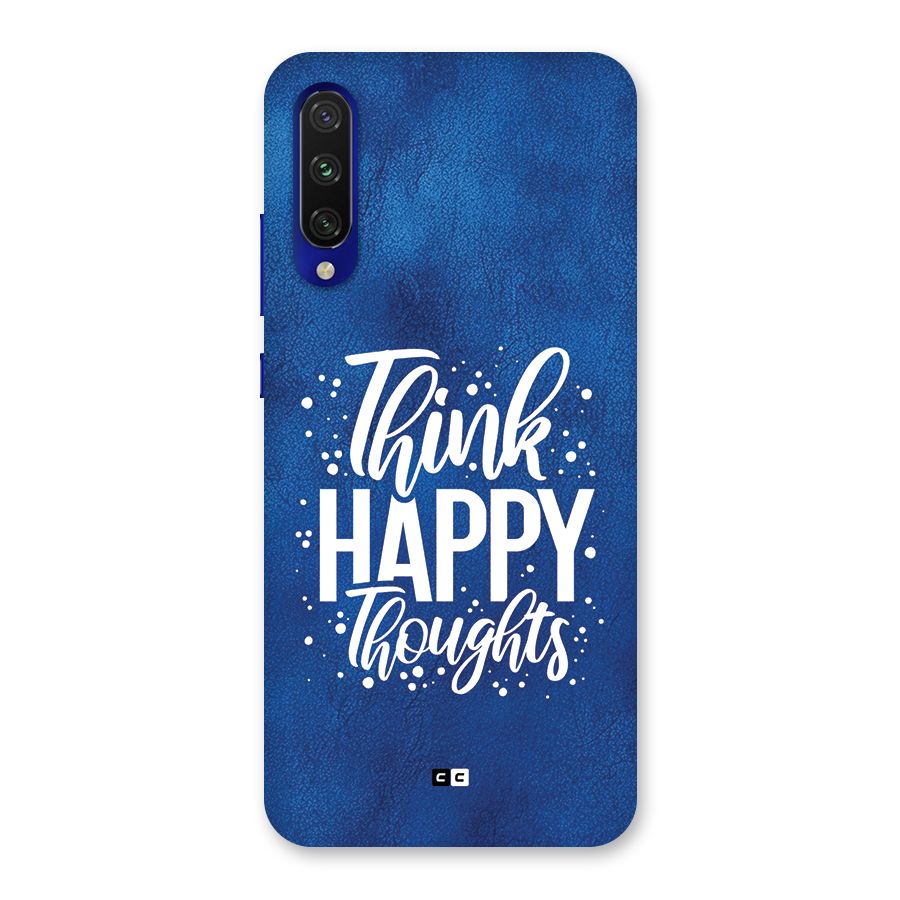 Think Happy Thoughts Back Case for Mi A3