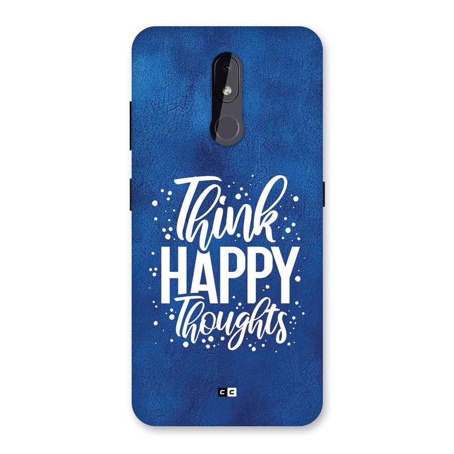 Think Happy Thoughts Back Case for Nokia 3.2