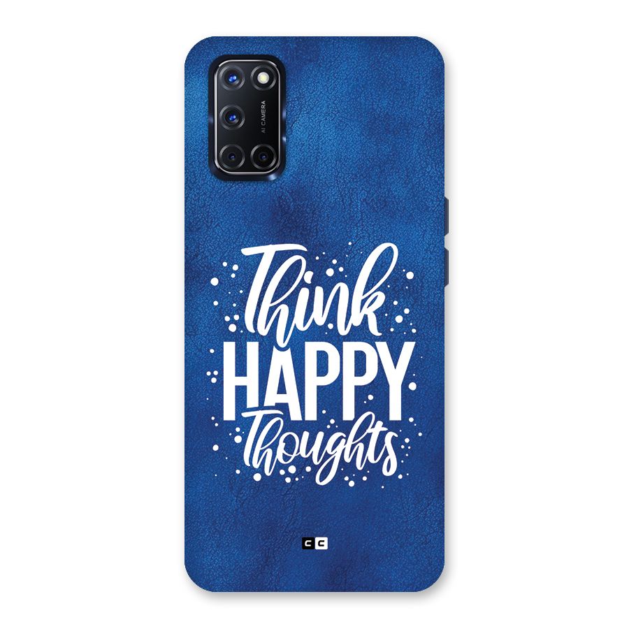 Think Happy Thoughts Back Case for Oppo A52