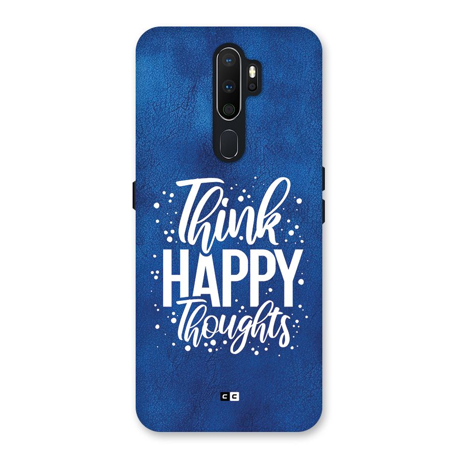 Think Happy Thoughts Back Case for Oppo A5 (2020)