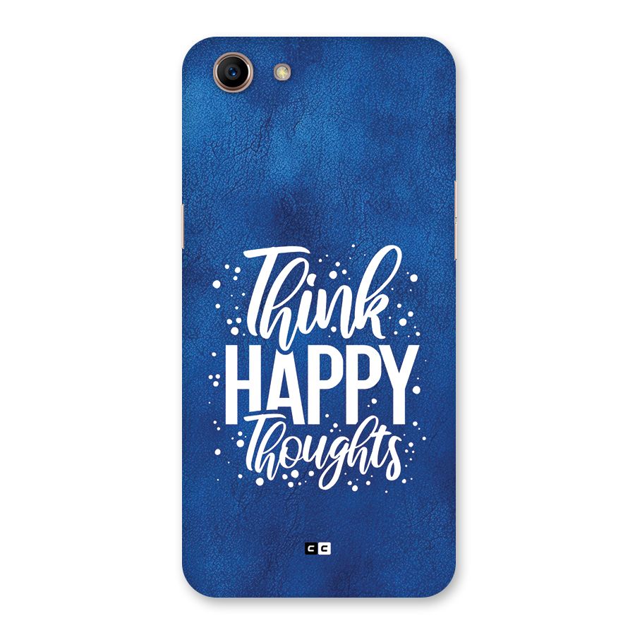 Think Happy Thoughts Back Case for Oppo A83 (2018)