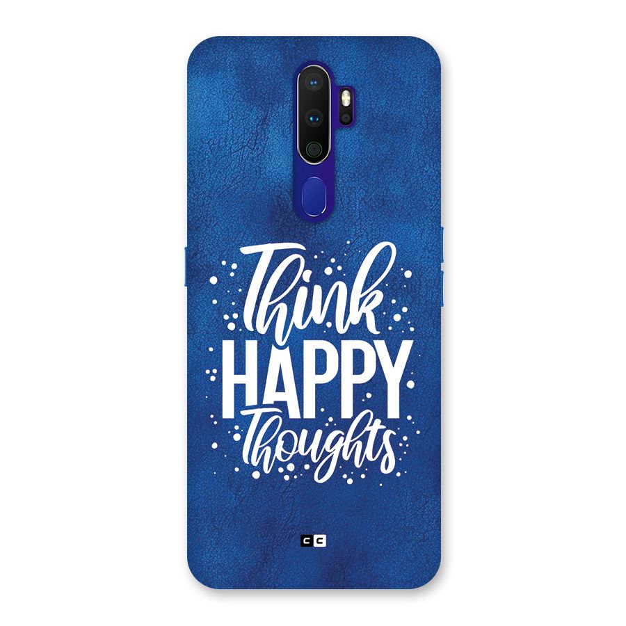 Think Happy Thoughts Back Case for Oppo A9 (2020)