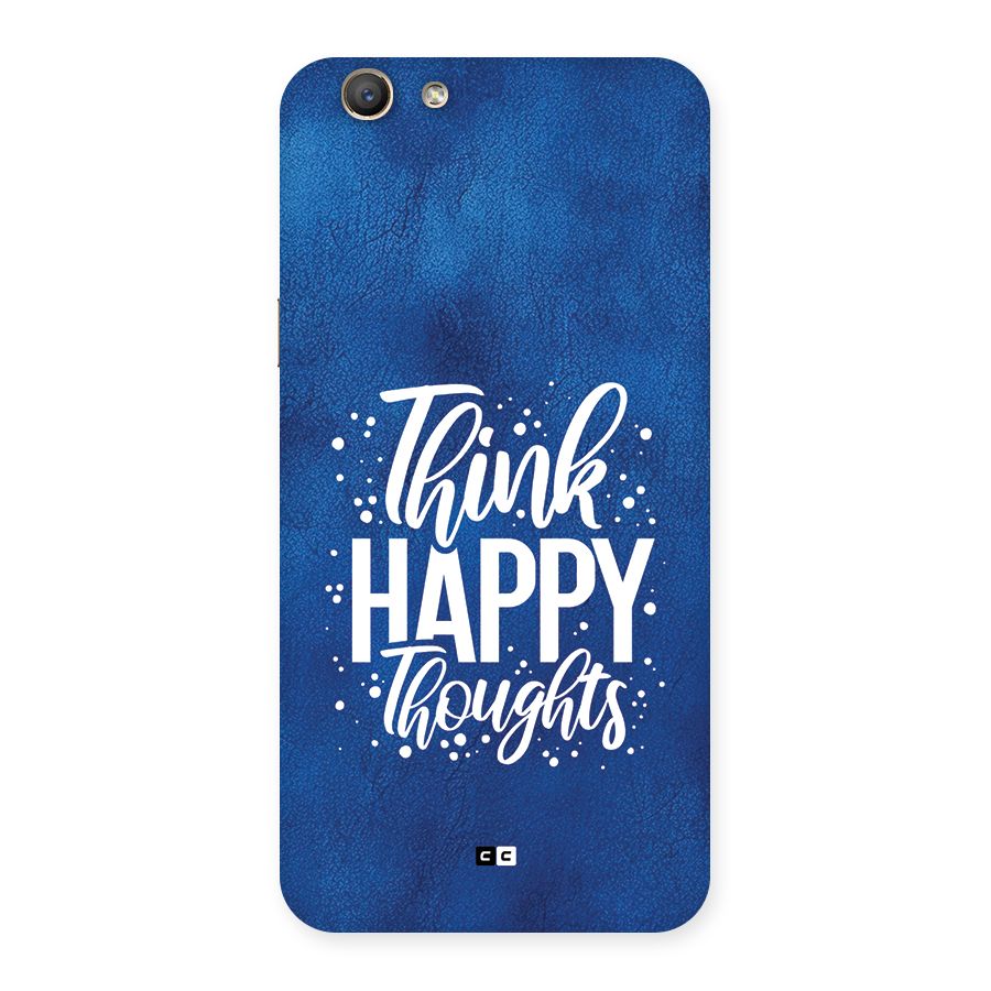 Think Happy Thoughts Back Case for Oppo F1s