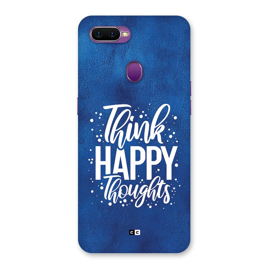 Think Happy Thoughts Back Case for Oppo F9