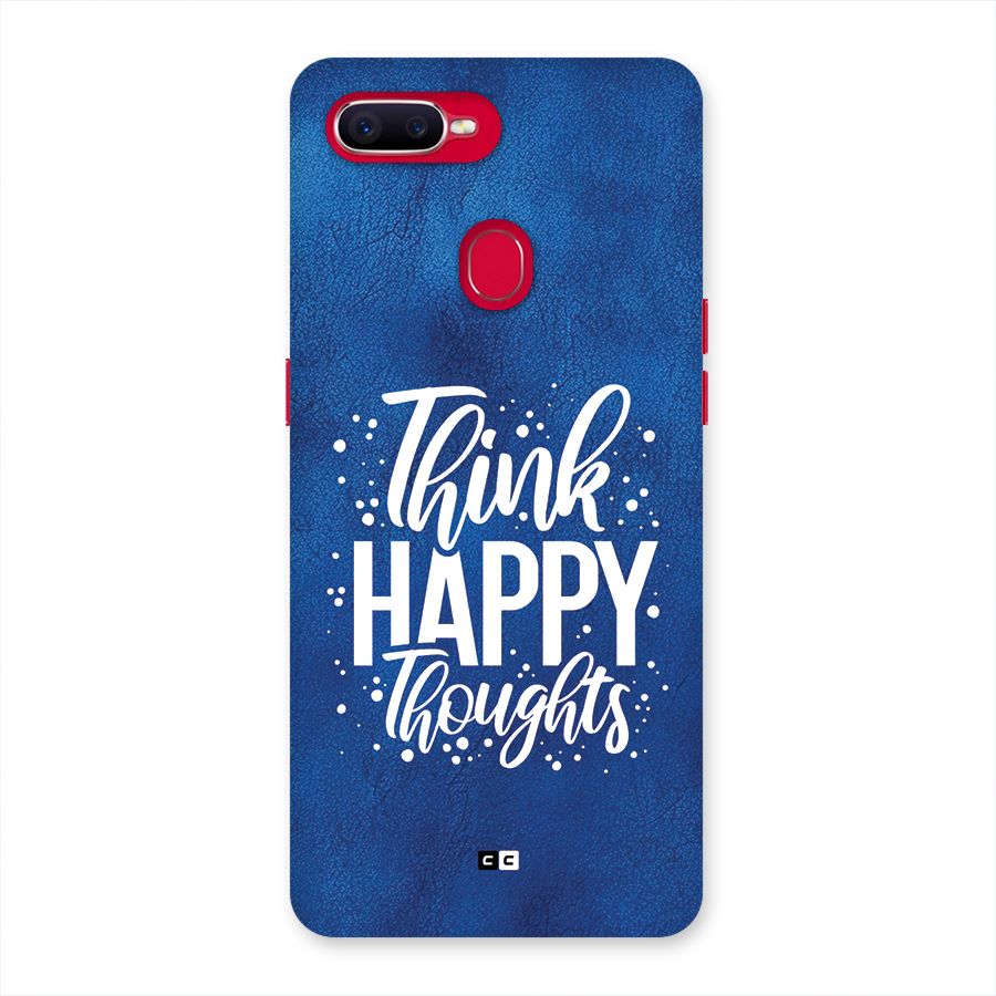 Think Happy Thoughts Back Case for Oppo F9 Pro