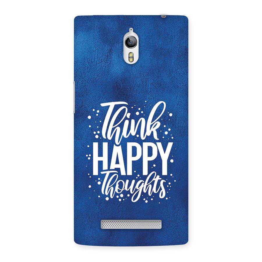 Think Happy Thoughts Back Case for Oppo Find 7