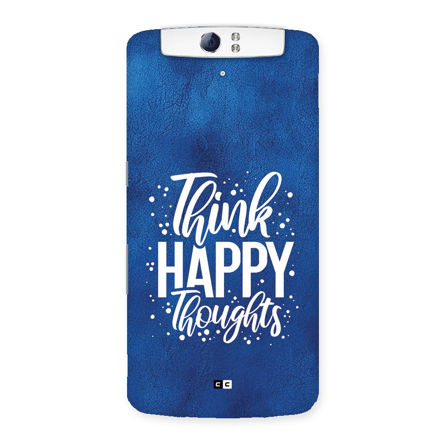 Think Happy Thoughts Back Case for Oppo N1