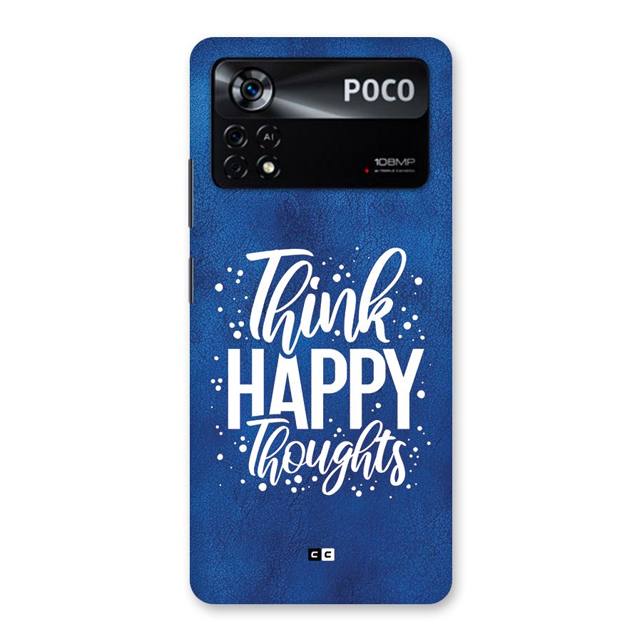 Think Happy Thoughts Back Case for Poco X4 Pro 5G