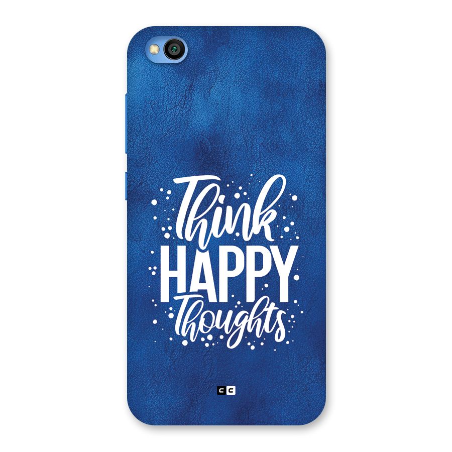 Think Happy Thoughts Back Case for Redmi Go