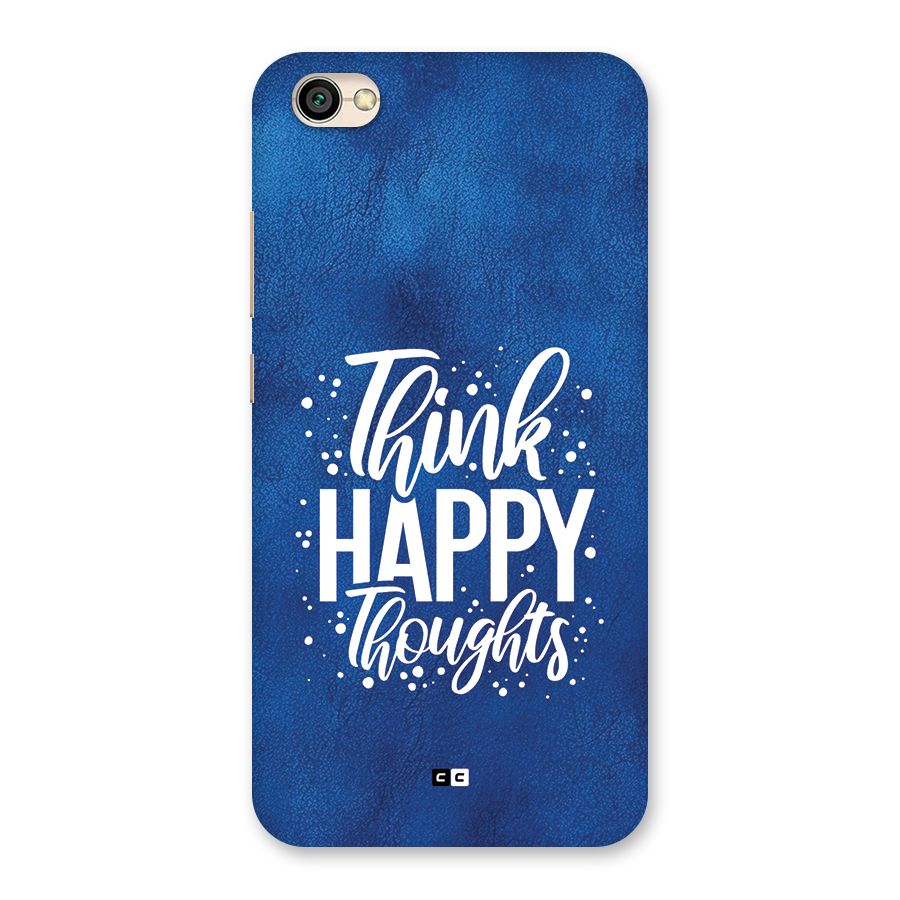 Think Happy Thoughts Back Case for Redmi Y1 Lite