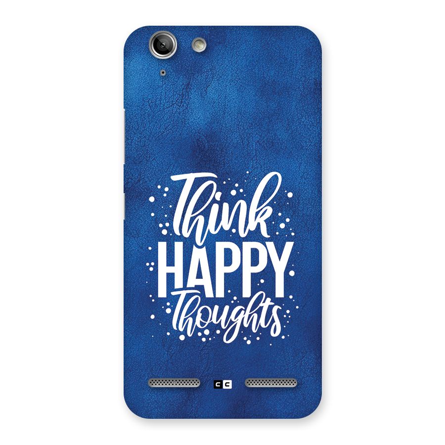 Think Happy Thoughts Back Case for Vibe K5