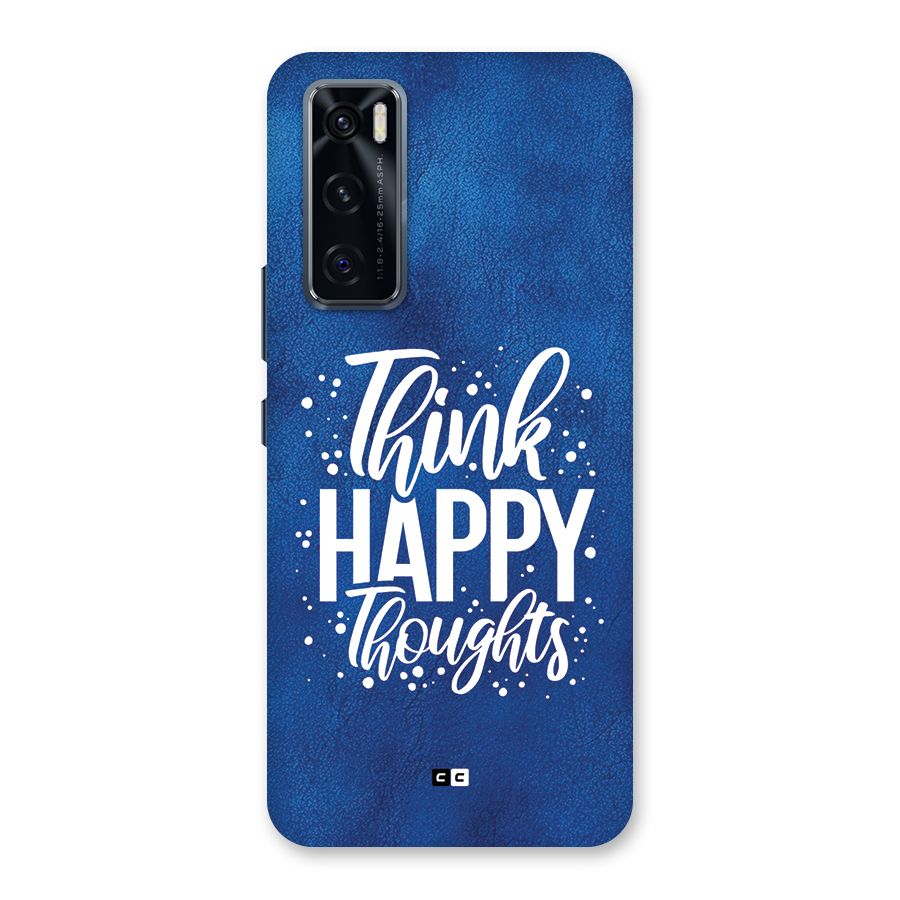 Think Happy Thoughts Back Case for Vivo V20 SE