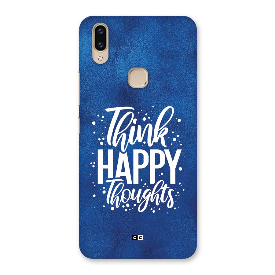 Think Happy Thoughts Back Case for Vivo V9 Youth