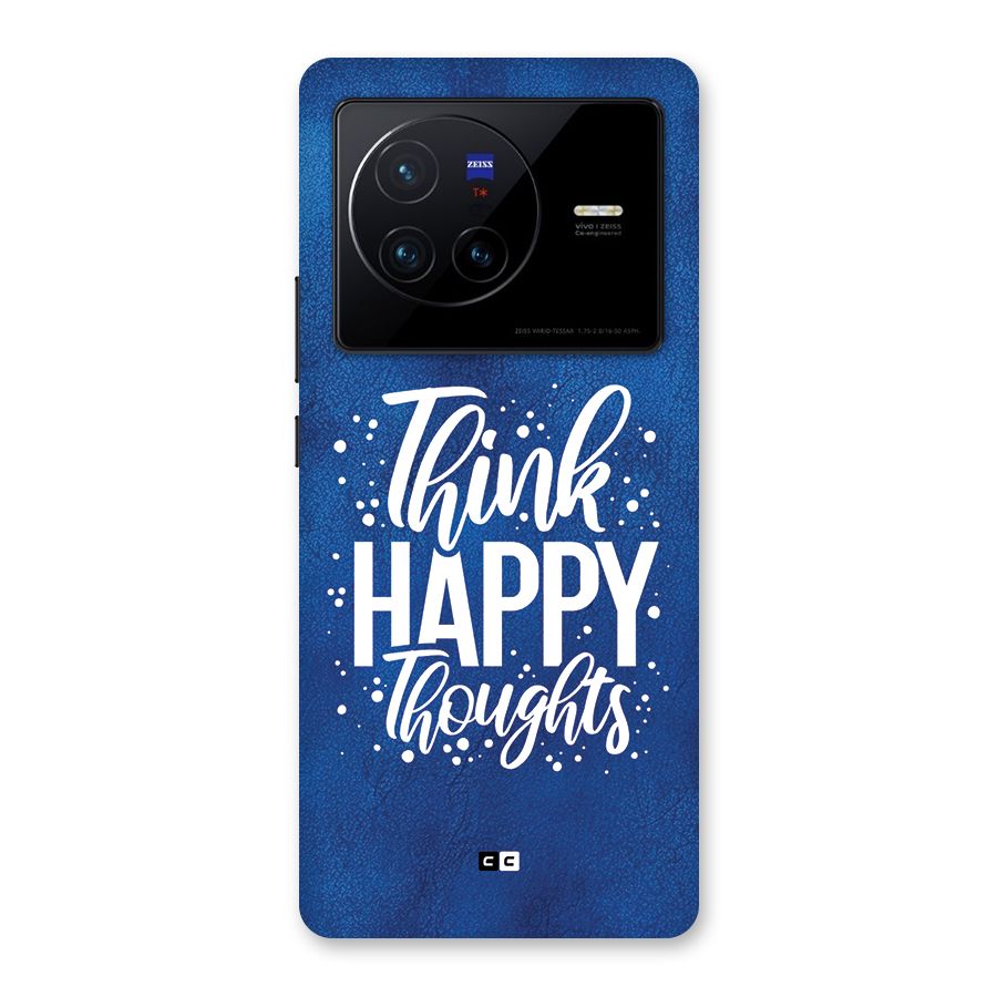 Think Happy Thoughts Back Case for Vivo X80