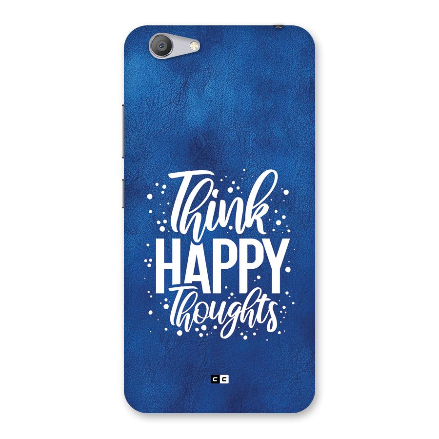 Think Happy Thoughts Back Case for Vivo Y53