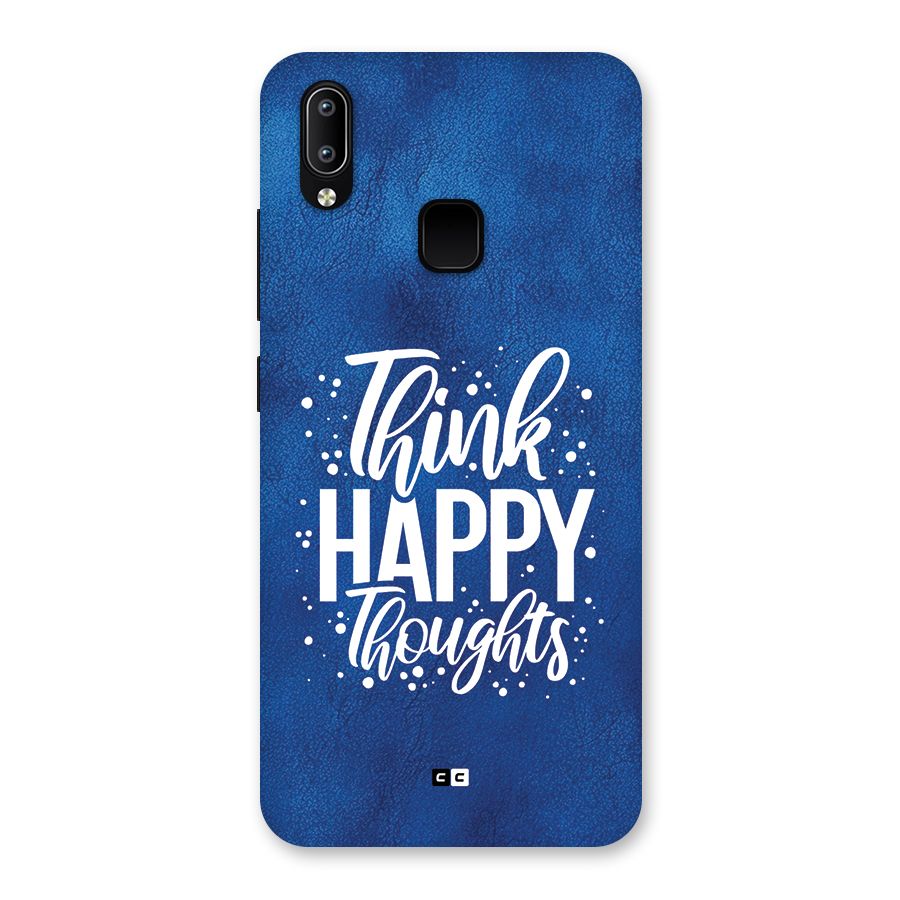Think Happy Thoughts Back Case for Vivo Y93
