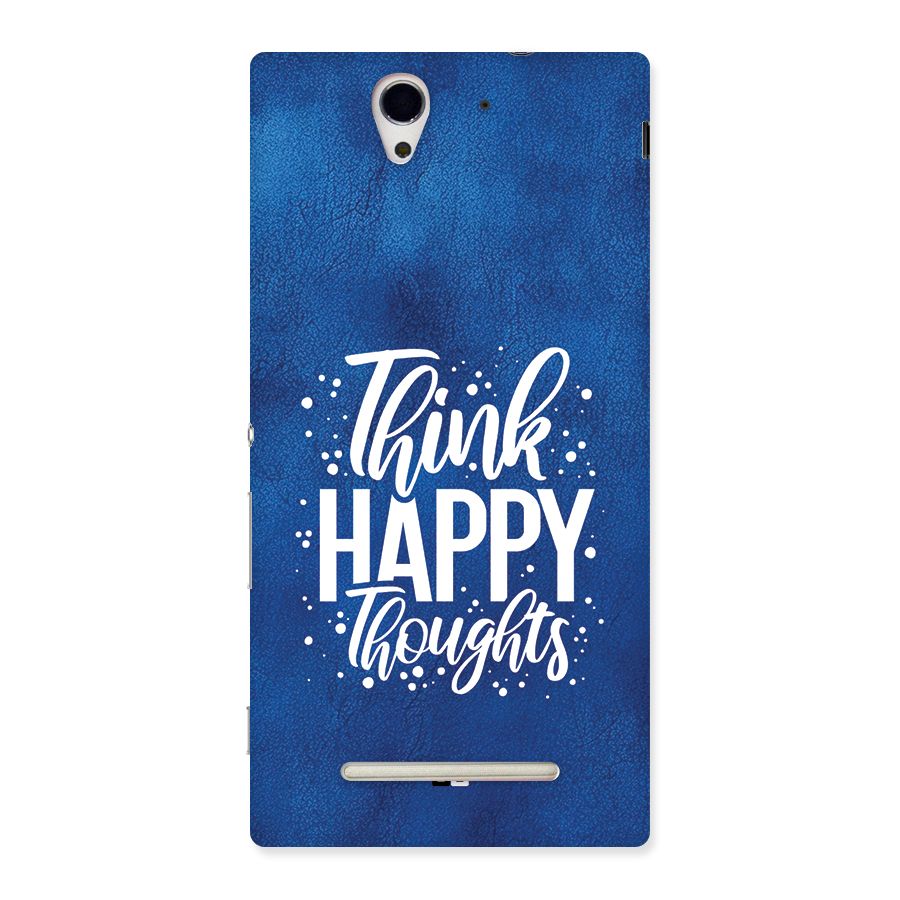 Think Happy Thoughts Back Case for Xperia C3