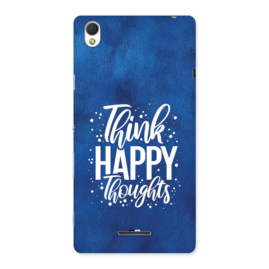 Think Happy Thoughts Back Case for Xperia T3