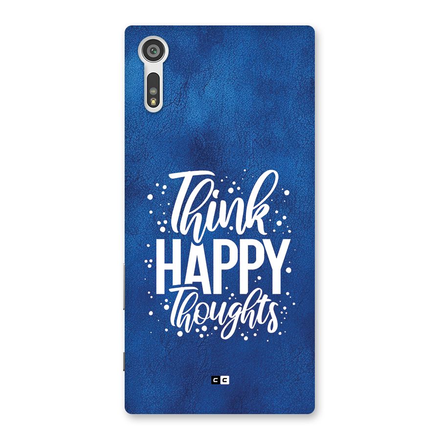 Think Happy Thoughts Back Case for Xperia XZ