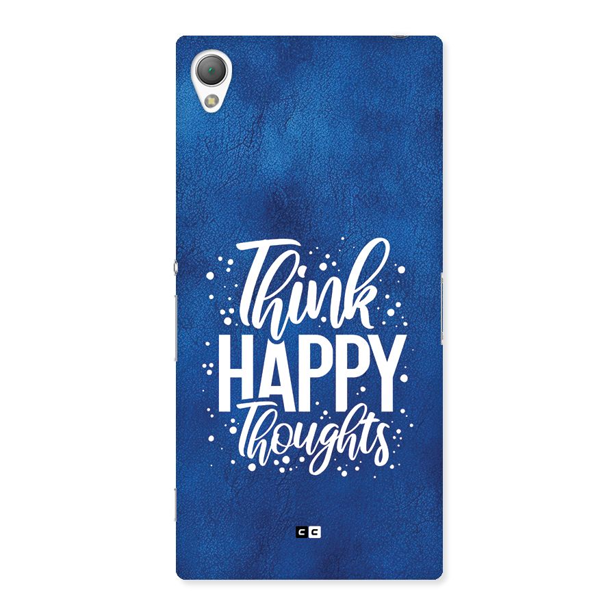 Think Happy Thoughts Back Case for Xperia Z3