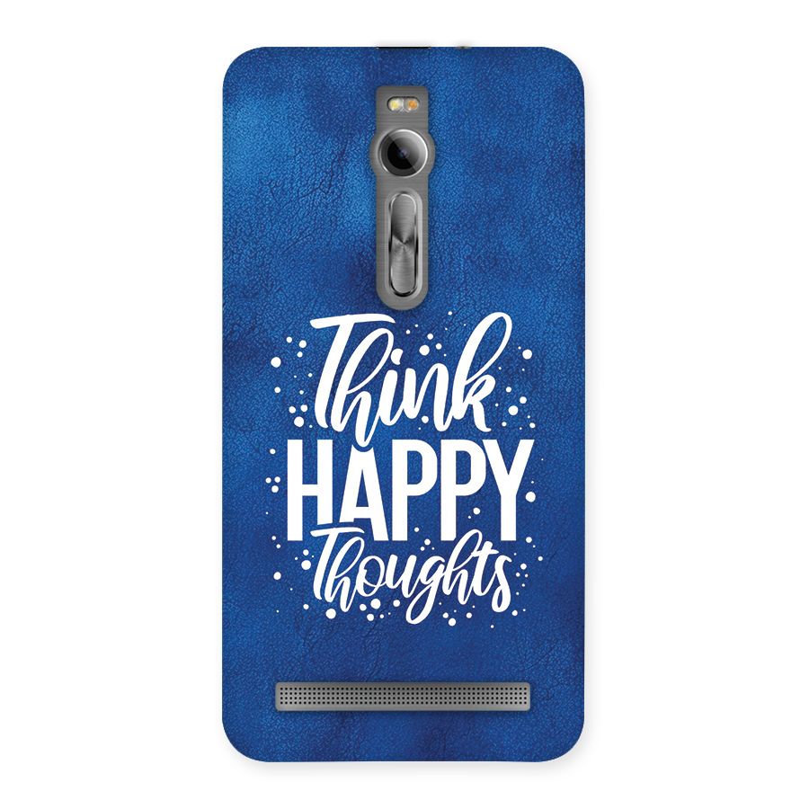 Think Happy Thoughts Back Case for Zenfone 2