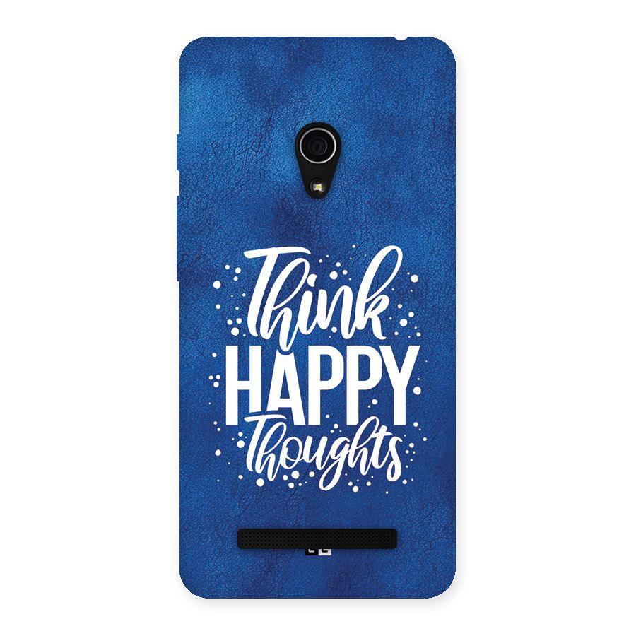 Think Happy Thoughts Back Case for Zenfone 5