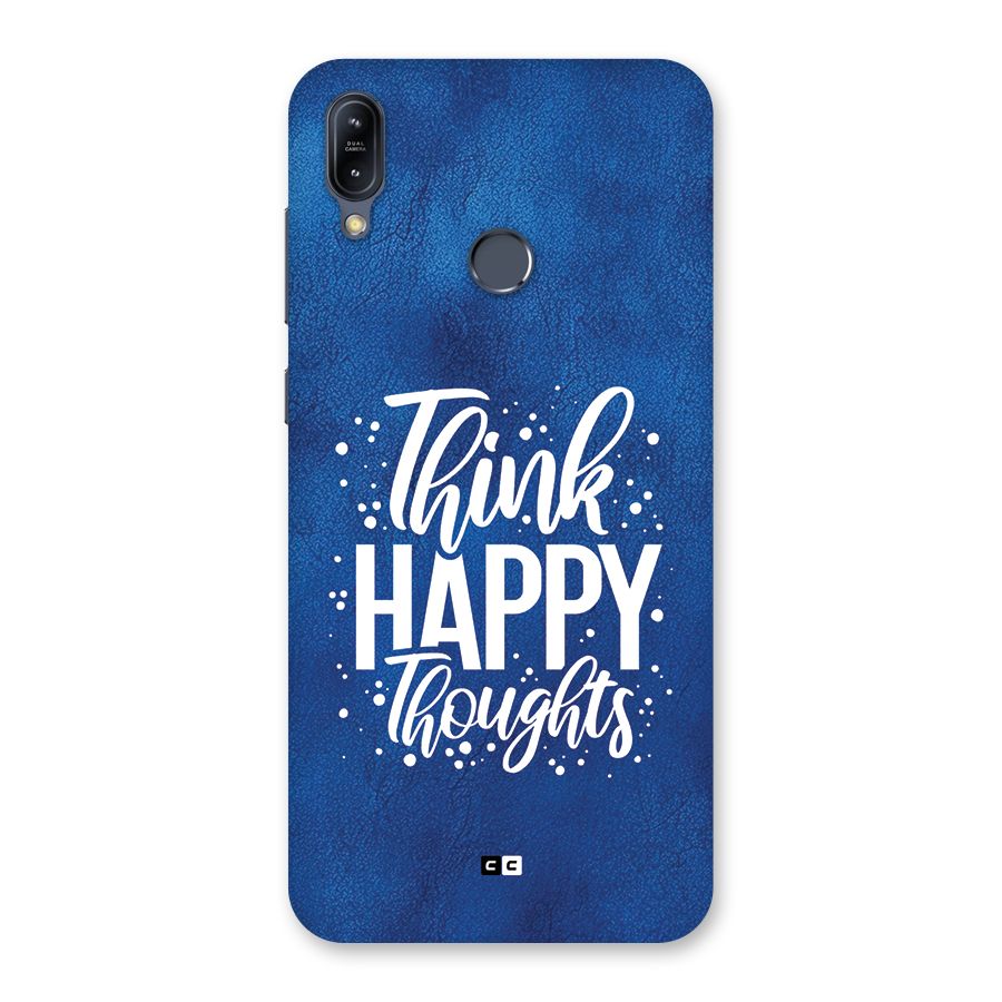 Think Happy Thoughts Back Case for Zenfone Max M2