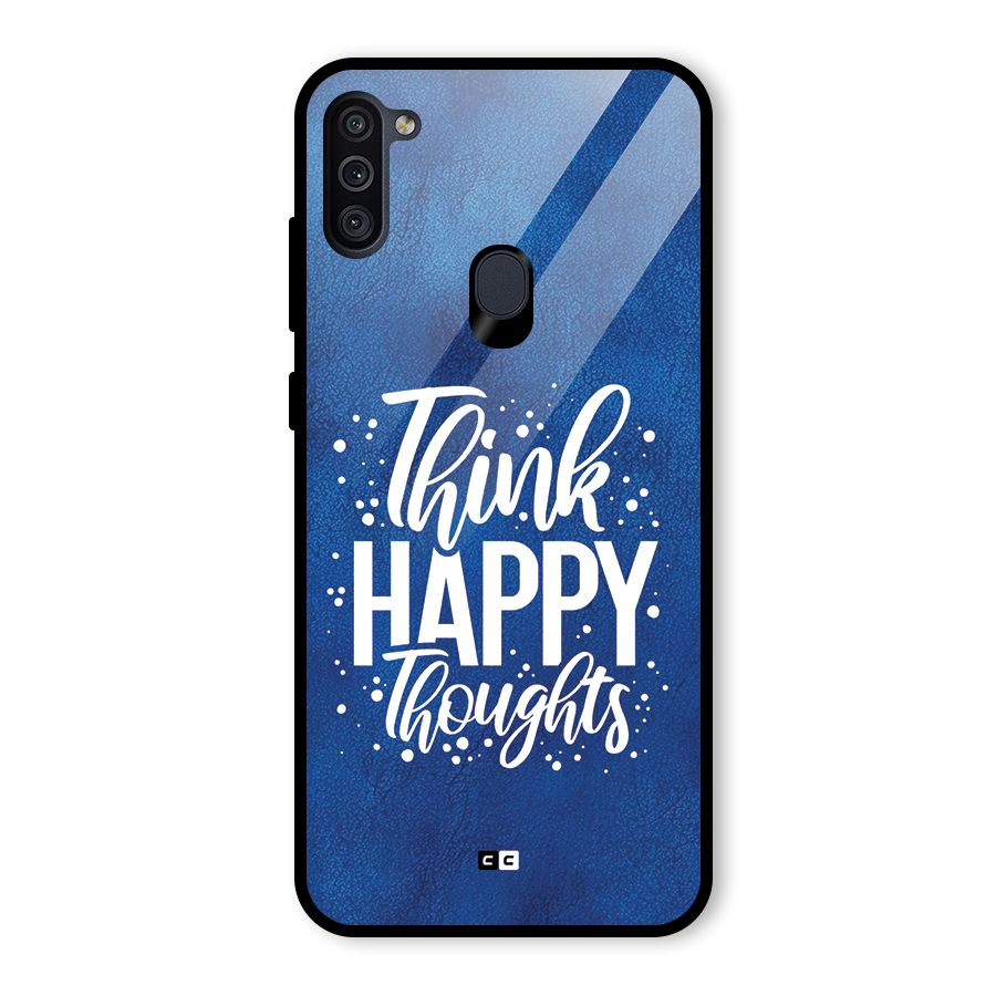 Think Happy Thoughts Glass Back Case for Galaxy M11