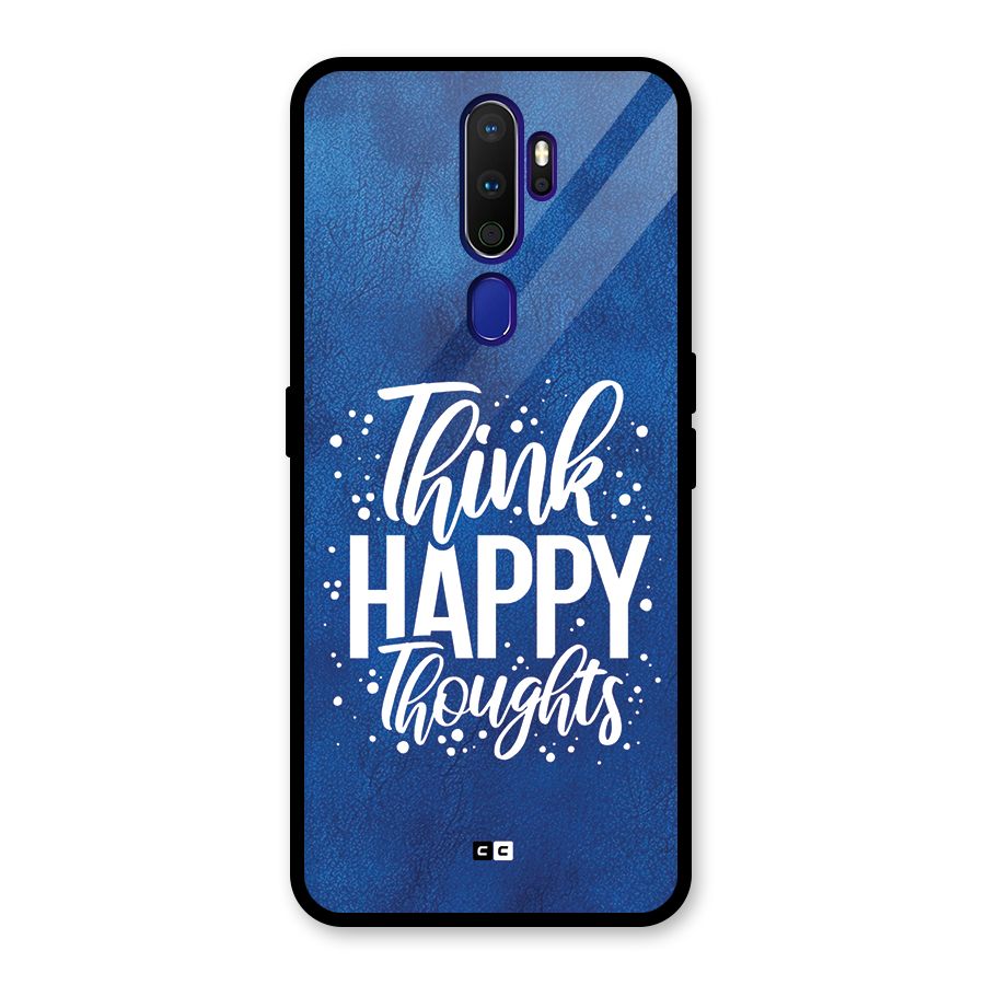 Think Happy Thoughts Glass Back Case for Oppo A9 (2020)