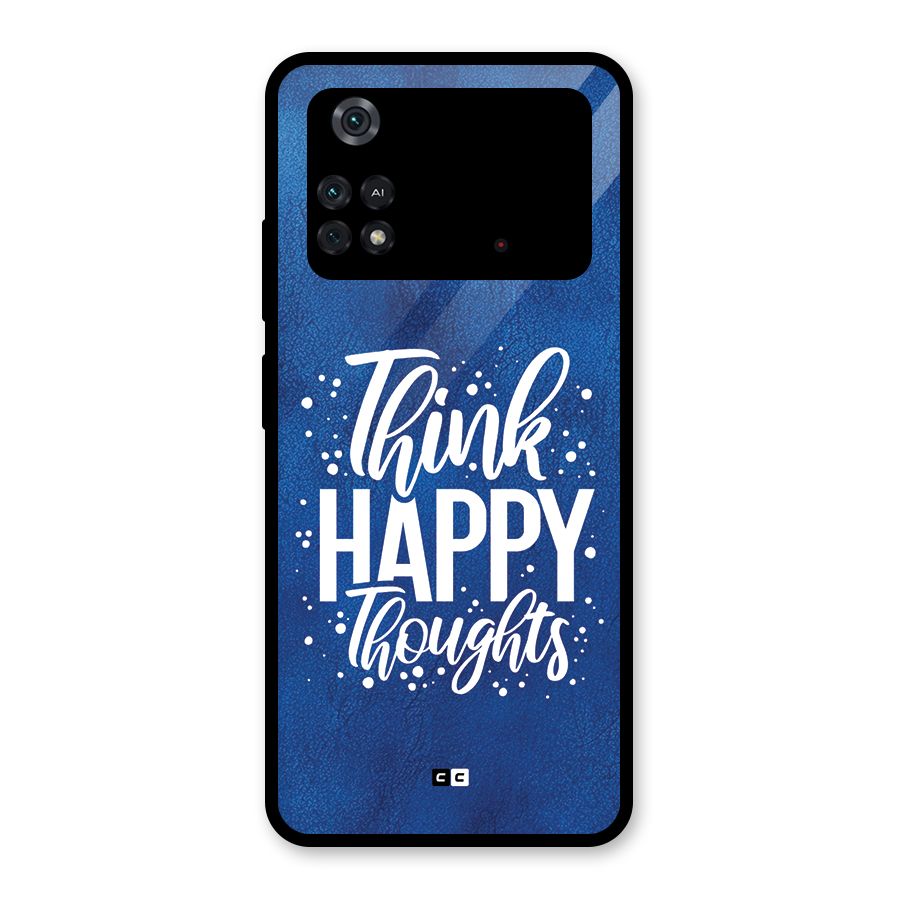 Think Happy Thoughts Glass Back Case for Poco M4 Pro 4G