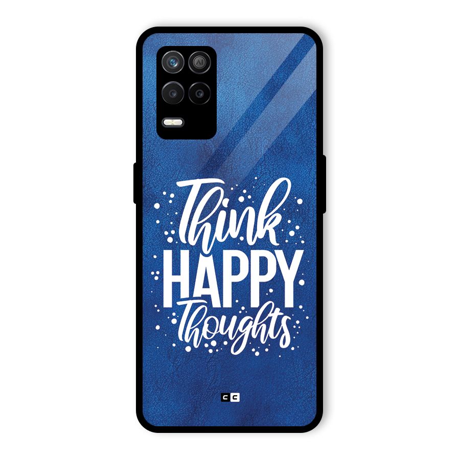 Think Happy Thoughts Glass Back Case for Realme 8s 5G