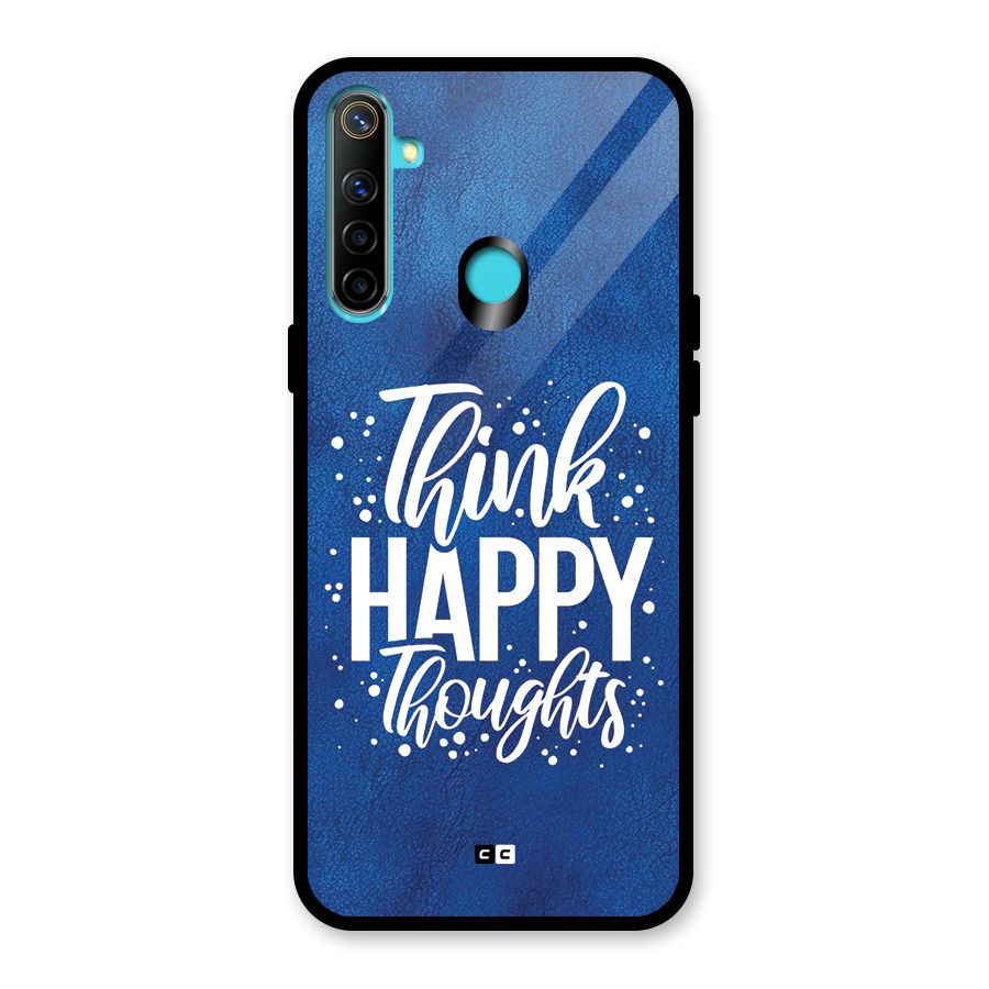 Think Happy Thoughts Glass Back Case for Realme Narzo 10