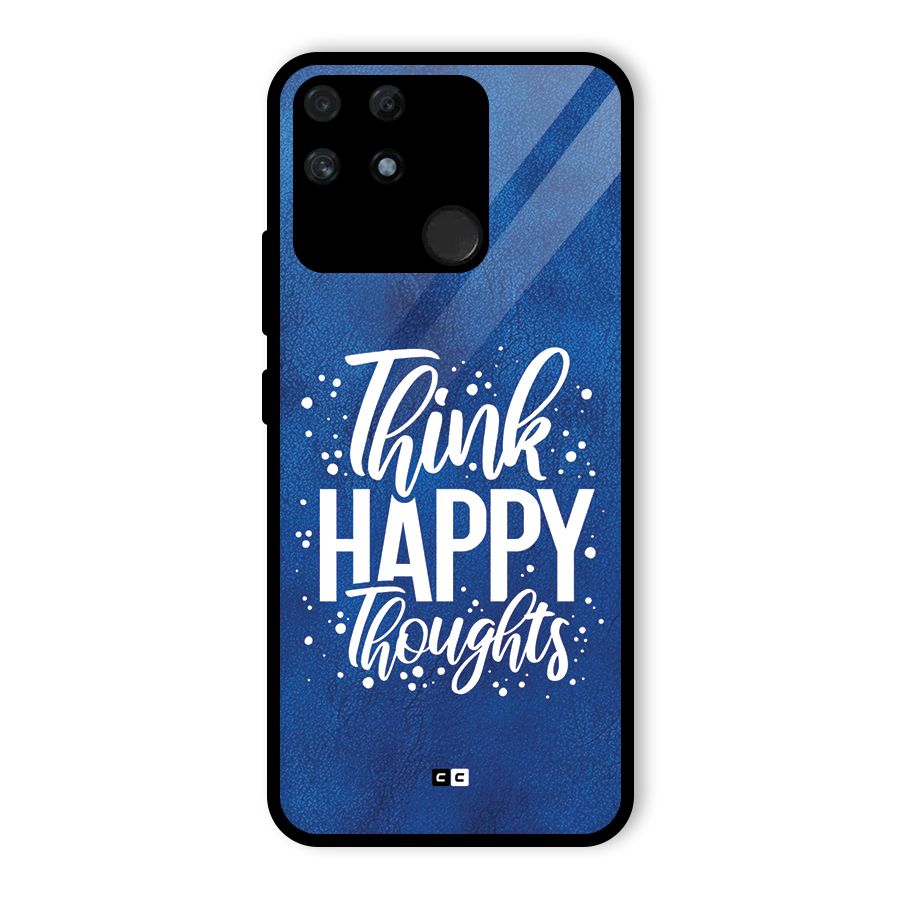 Think Happy Thoughts Glass Back Case for Realme Narzo 50A