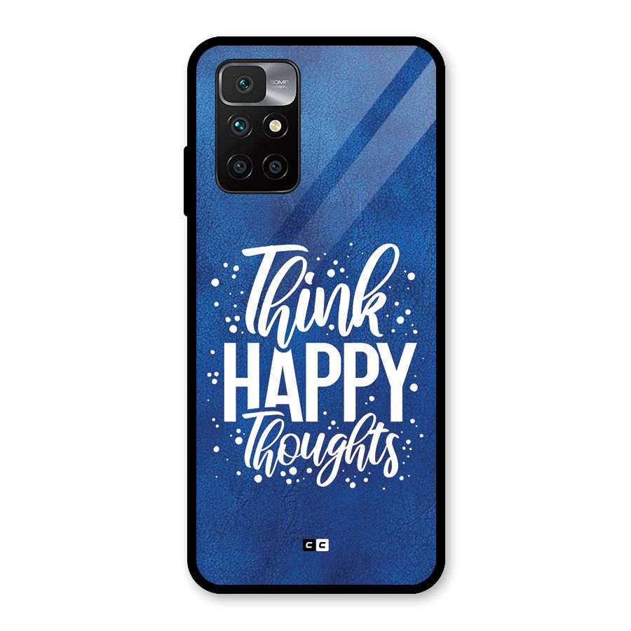 Think Happy Thoughts Glass Back Case for Redmi 10 Prime