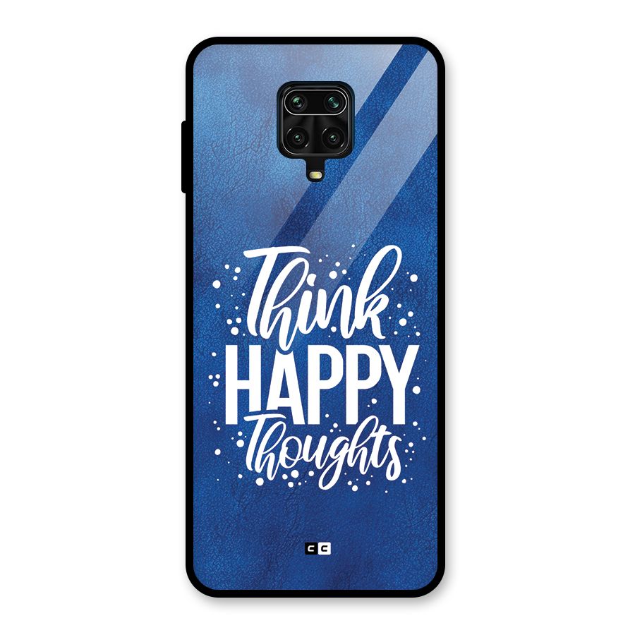 Think Happy Thoughts Glass Back Case for Redmi Note 9 Pro
