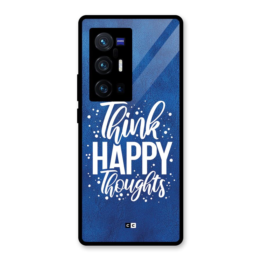 Think Happy Thoughts Glass Back Case for Vivo X70 Pro Plus