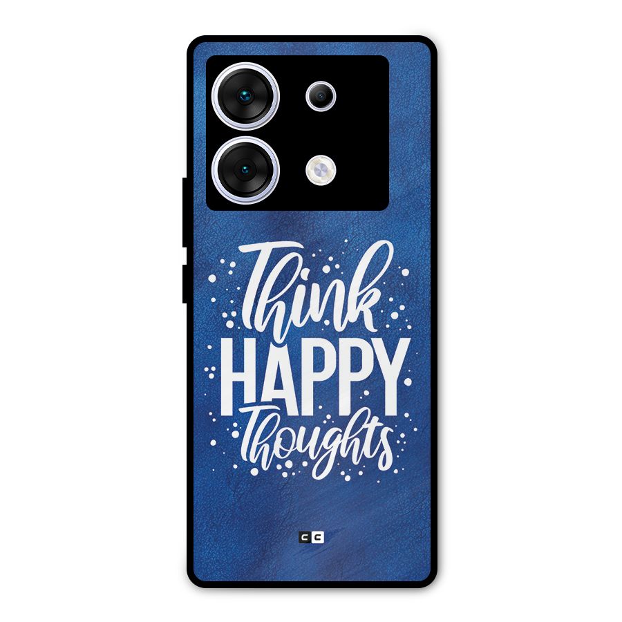 Think Happy Thoughts Metal Back Case for Infinix Zero 30 5G