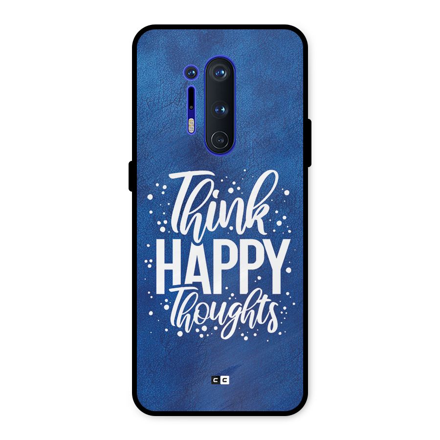 Think Happy Thoughts Metal Back Case for OnePlus 8 Pro