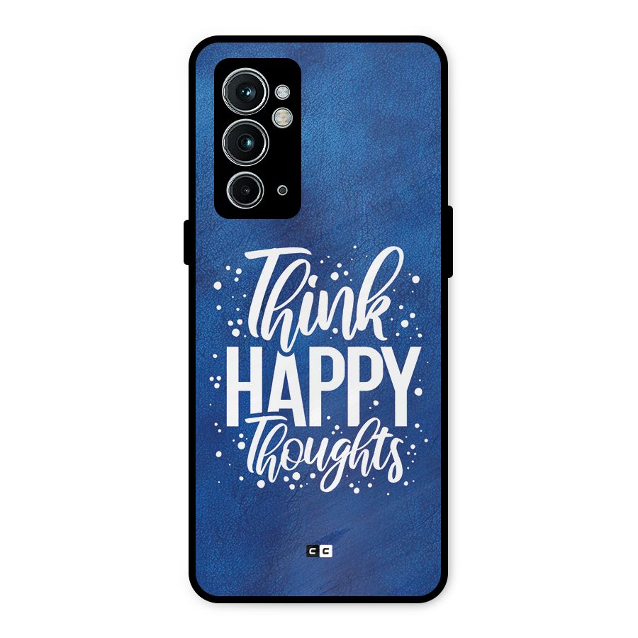 Think Happy Thoughts Metal Back Case for OnePlus 9RT 5G
