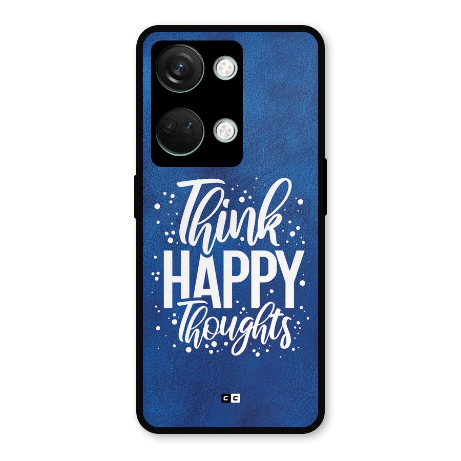 Think Happy Thoughts Metal Back Case for OnePlus Nord 3