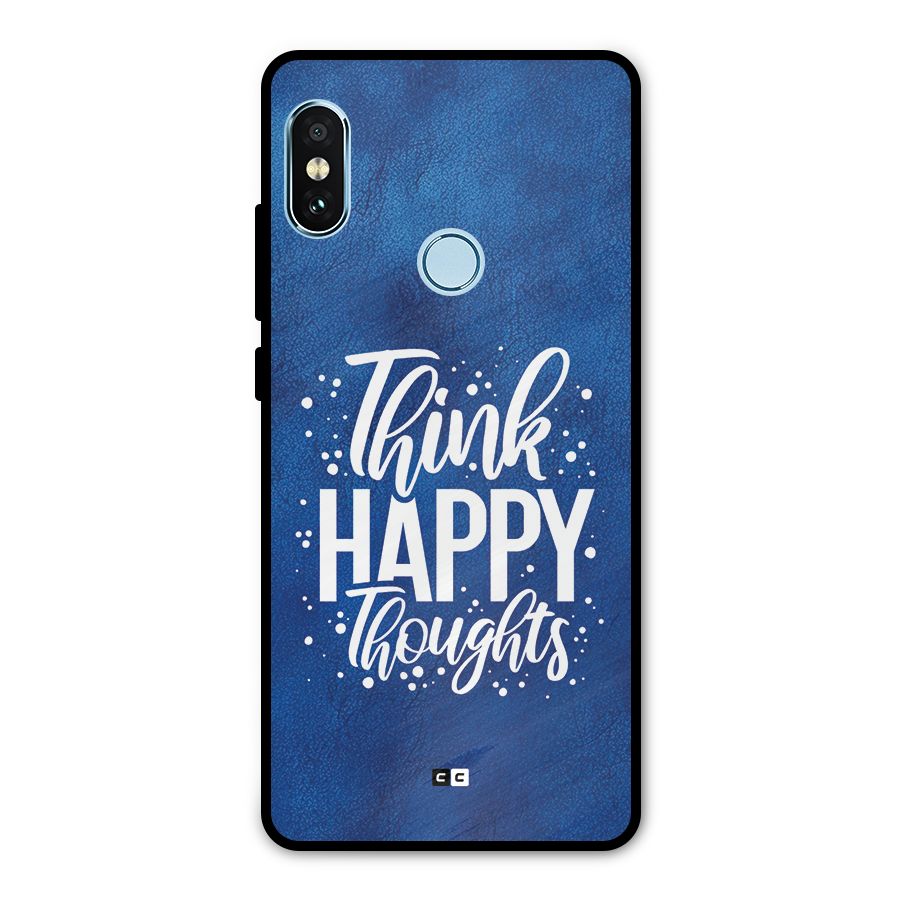 Think Happy Thoughts Metal Back Case for Redmi Note 5 Pro