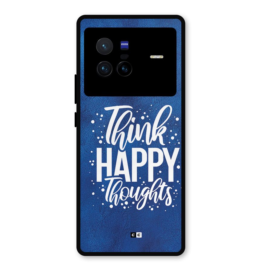 Think Happy Thoughts Metal Back Case for Vivo X80