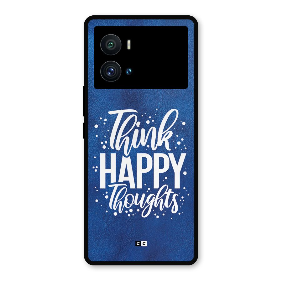 Think Happy Thoughts Metal Back Case for iQOO 9 Pro