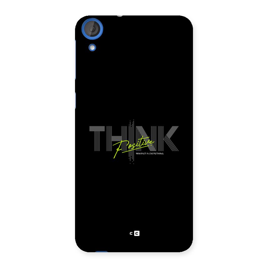 Think Positive Only Back Case for Desire 820